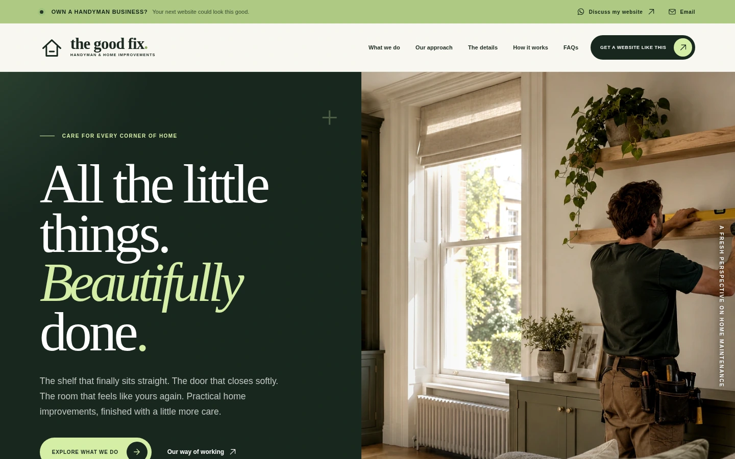 Actual screenshot of The Good Fix handyman website, with deep green editorial typography and a photograph of a handyman fitting shelves